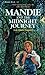 Mandie and the Midnight Journey by Lois Gladys Leppard Mandie and the Midnight Journey by Lois Gladys Leppard