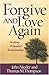 Forgive and Love Again: Hea...