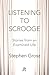 Listening to Scrooge: Stori...