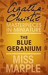 The Blue Geranium by Agatha Christie The Blue Geranium by Agatha Christie