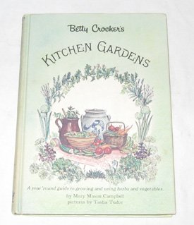 Betty Crocker's Kitchen Gardens (The Betty Crocker Home Library)