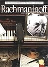 Rachmaninoff (Illustrated Lives of the Great Composers)