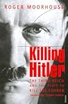Killing Hitler: T...