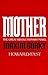 Mother