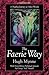 The Faerie Way: A Healing J...
