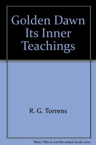 Golden Dawn, Its Inner Teachings (Paperback)