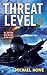 Threat Level (Trident Force Novels)