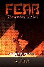Fear: Overshadowing Your Life (Paperback)