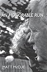 An Honorable Run