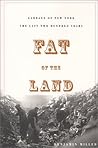 Fat of the Land by Benjamin F. Miller