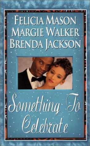 Something To Celebrate (Mass Market Paperback)