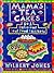 Mama's Tea Cakes: 101 Soul Food Desserts
