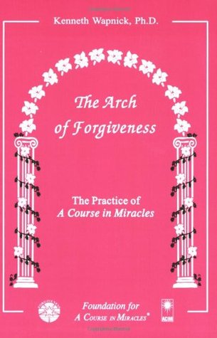 The Arch of Forgiveness (Paperback)