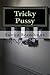 Tricky Pussy - Adventures with Words
