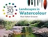 Landscapes in Watercolour by Paul Talbot-Greaves
