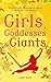 Girls, Goddesses and Giants by Lari Don