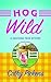 Hog Wild (Southern Fried Mysteries featuring Avery Andrews Book 3)