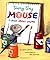 Teeny, Tiny Mouse: A Book About Colors