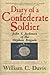 Diary of a Confederate Soldier: John S. Jackman of the Orphan Brigade (American Military History Series)