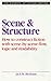 Scene and Structure (Elements of Fiction Writing)