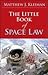 The Little Book of Space Law (ABA Little Books Series)