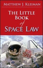 The Little Book of Space Law (ABA Little Books Series)