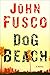 Dog Beach: A Novel