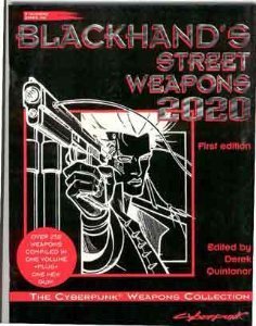 Blackhand's Street Weapons 2020: The Cyberpunk Weapons Collection (Paperback)