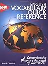 English Vocabulary Quick Reference: A Dictionary Arranged by Word Roots