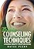 Basic Counseling Techniques: : A Beginning Therapist's Tool Kit