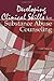 Developing Clinical Skills for Substance Abuse Counseling