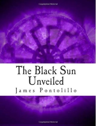 The Black Sun Unveiled: Genesis and Development of a Modern National Socialist Mythos (Paperback)