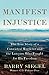 Manifest Injustice by Barry Siegel