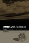 Boudicca's Heirs:...