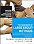 The Handbook of Large Group Methods: Creating Systemic Change in Organizations and Communities