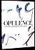 Opulence: The Kimonos and Robes of Itchiku Kubota (English and Japanese Edition)