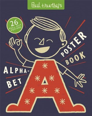 Paul Thurlby's Alphabet Poster Book (Stationery)