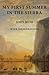 My First Summer in the Sierra by John Muir My First Summer in the Sierra by John Muir