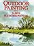 Outdoor Painting by James Fletcher-Watson Outdoor Painting by James Fletcher-Watson