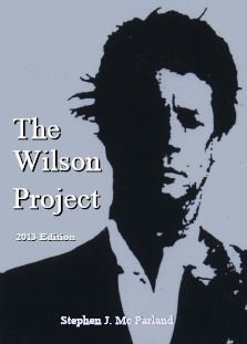Wilson Project, The (2013 Edition)