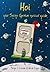 Hoi Your Swiss German survival guide by Sergio J Lievano
