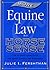 More Equine Law & Horse Sense