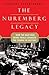 The Nuremberg Legacy by Norbert Ehrenfreund