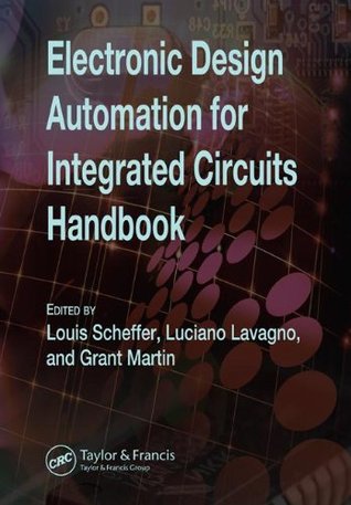 Electronic Design Automation for Integrated Circuits Handbook - 2 Volume Set (Industrial Information Technology)