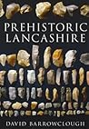 Prehistoric Lancashire