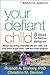 Your Defiant Child: Eight Steps to Better Behavior