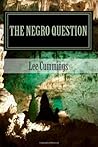 The Negro Questio...