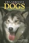The Complete Encyclopedia of Dogs The Complete Encyclopedia of Dogs