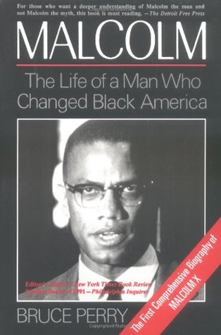 Malcolm: The Life of a Man Who Changed Black America (Paperback)