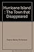 Hurricane Island : The Town that Disappeared